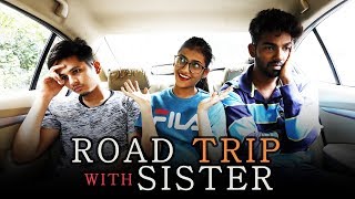 Road Trip With Sister | Funk You Ft. Samreen Ali