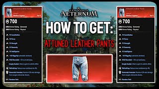 How To Get: Attuned Leather Pants (New World: Aeternum)