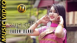 Fagun Danni- Music Video ll Ft. Riya Brahma II RB Film Productions Fagun Danni- Music Video ll Ft. Riya Brahma II RB Film Productions