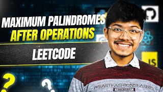 3035. Maximum Palindromes After Operations | Greedy | Palindrome | String | Sorting