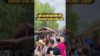 Chợ quê cù lao Tân Thuận Đông ở Đồng Tháp | Thánh Nữ Review