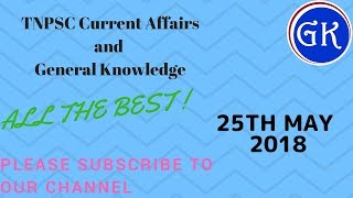 Daily Current Affairs in Tamil 25th May,2018