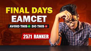 EAMCET Last Days 2026 | Improve Your Rank ⚠️ Don’t Make These Mistakes (Rank 2571)