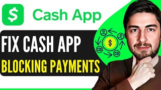 How To Fix Cash App Blocking Payments 2026 (Easy Fix)
