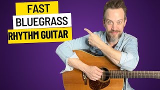 Fast Bluegrass Rhythm Guitar!- How to play solid rhythm on fast tunes without tiring out