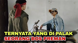 PREMAN NEKAT MALAK BOS PREMAN SATU MOTOR HAMPIR RA.IB  INI LAH AKIBATNYA