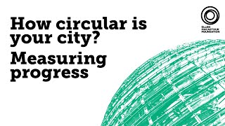 How Are Cities Measuring Their Circular Economy Progress? | The Circular Economy Show Episode 15