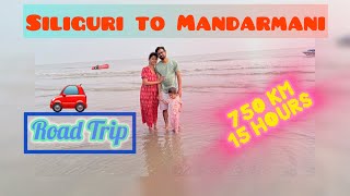 Road Trip to Mandarmani | Siliguri to Mandarmani by car | 15 Hours Drive | 750 KM | Episode -1