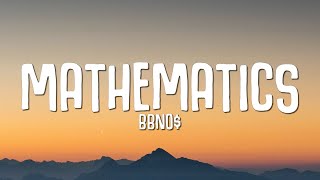 bbno$ - mathematics (Lyrics)
