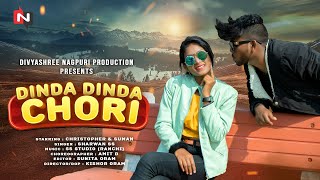 Dinda Dinda Chori | New Nagpuri Dance Video 2023 | Sharwan SS | Christopher \u0026 Suman