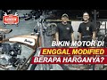 BIKIN MOTOR BARENG ENGGAL MODIFIED ?