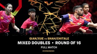 FULL MATCH | Xue/Qian vs Shah/Chitale | XD R16 | #ChinaSmash 2024