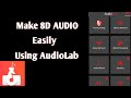 How To Make 8D AUDIO In Android |  Using AudioLab | TS World