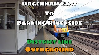 LONDON UNDERGROUND \u0026 OVERGROUND JOURNEY | Dagenham East to Barking Riverside