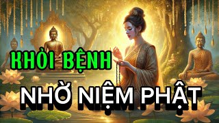 Những Câu Chuyện Tâm Linh Có Thật, Thoát Khỏi Bệnh Nhờ Sức Mầu Nhiệm Của Niệm Phật