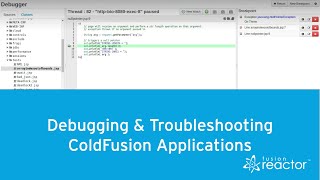 Debugging & Troubleshooting ColdFusion Applications in production using FusionReactor