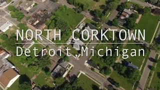 North Corktown: Detroit, Michigan