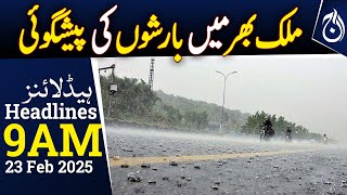 New rain spell to hit Pakistan from Monday – 9AM Headlines - Aaj News