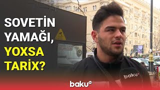 Sovetin Bakıdakı silinməyən izləri - BAKU TV