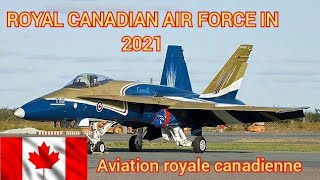 Royal Canadian🇨🇦 Air Force in 2021 || Aviation royale canadienne