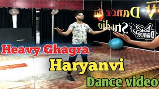 Heavy Ghaghara Dance | Ajay Hooda |New Haryanvi Song Heavy Ghagra Dance Video |Heavy Ghagra song