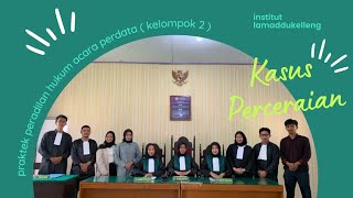 PRAKTEK PERADILAN HUKUM ACARA PERDATA  (PERCERAIAN)