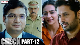 "Check" Part 12 Hindi Dubbed Movie | Nithiin | Rakul Preet | PriyaVarrier | Aditya Movies