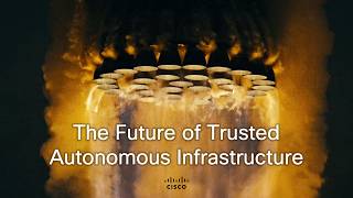 Cisco Cloud Control: Trusted Autonomous Infrastructure is Here