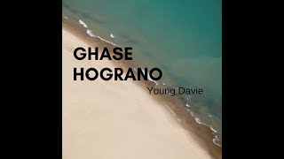 Ghase Hograno - Young Davie