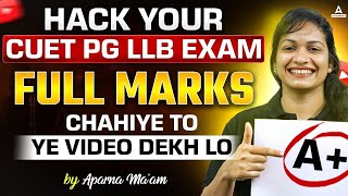 Strategy to Score Full Marks In CUET PG LLB 2025 Exam | बस इतना कर लो 🔥