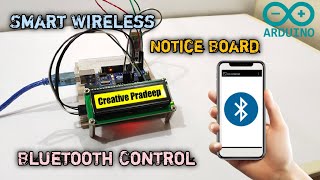 Wireless Notice Board using Ardunio HC-05 Bluetooth and Lcd