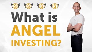 All About Angel Investing