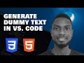 Generate Lorem Ipsum (Dummy Text) in VS. Code 2025 | HTML | CSS
