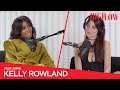 Kelly Rowland | High Low with EmRata