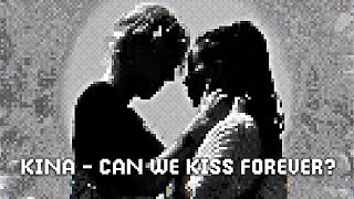 Kina - Can We Kiss Forever?  ft. Adriana Proenza- Pixel Art - Best Lofi Chill