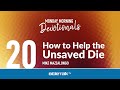 How to Help the Unsaved Die – Mike Mazzalongo | BibleTalk.tv