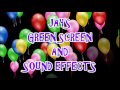 JAYS GREEN SCREEN AND SOUND EFFECTS