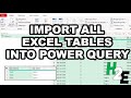 How to Import All Excel Tables Into Power Query
