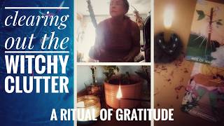 A ritual of gratitude / witchy purge / A spell for letting go / Turning 62