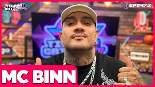 MC BINN - TICARACATICAST | EP 473