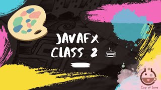 JavaFX (Java Libraries) Class 2: Basic Window