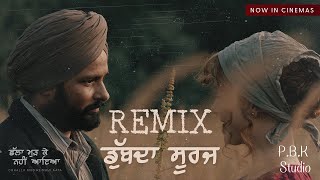Dubda Sooraj Remix | Amrinder Gill | lowkey | P.B.K Studio