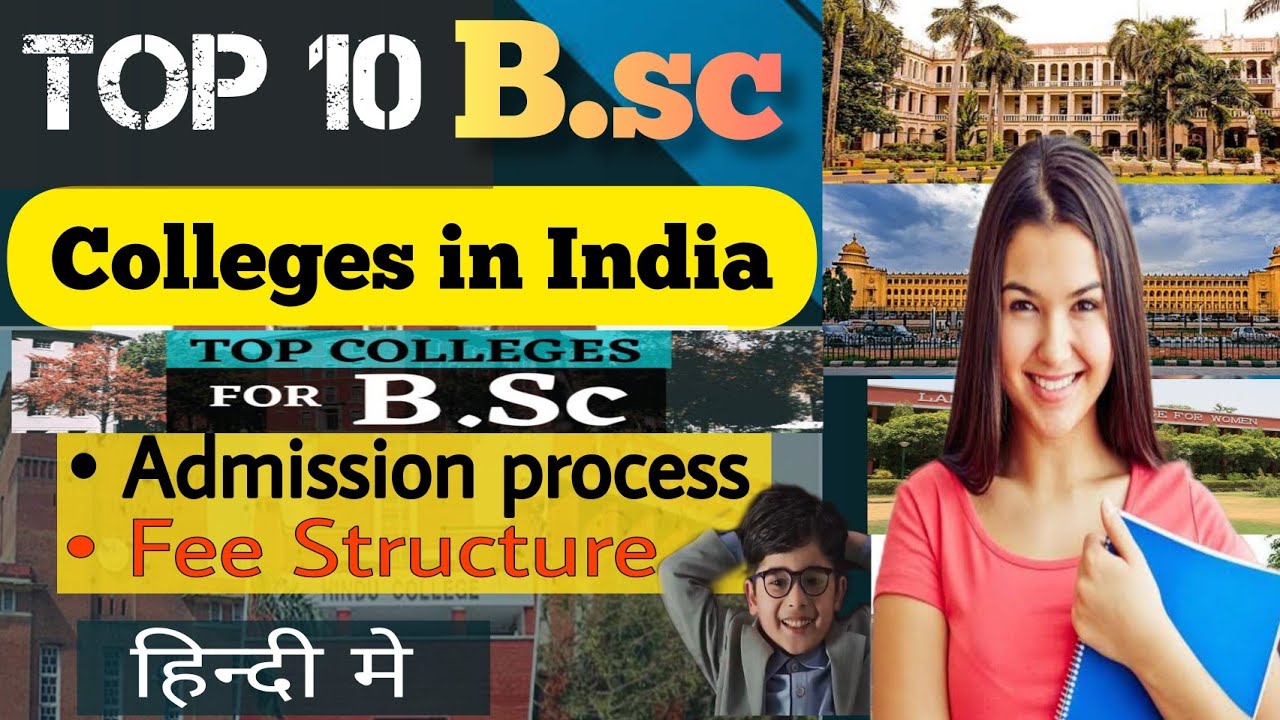 Top 10 BSc Colleges In India, Top B.sc College, All Specialization ...