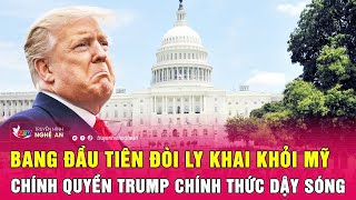 Điểm nóng quốc tế 28/1: Bang đầu tiên đòi ly khai khỏi Mỹ, chính quyền Trump chính thức dậy sóng