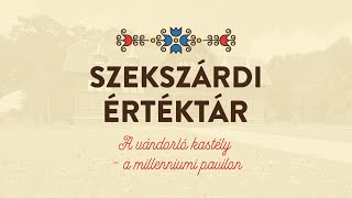 🌷Szekszárdi Értéktár🌷 – A vándorló kastély – 🏰a millenniumi pavilon🏰