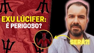 EXU LÚCIFER: É O DIABO NA UMBANDA? DEVEMOS TEMER? (A VERDADE)