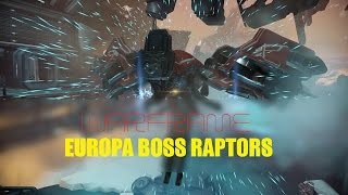 【Warframe】エウロパボスRaptorをExcaiburソロで簡単に倒す方法【惑星開拓】