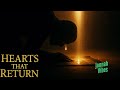 Hearts That Return  | قلوب تعود | A Nasheed About Tawbah, Mercy & Coming Back to Allah
