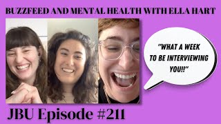 Buzzfeed and Mental Health with Ella Hart (FULL JUST BETWEEN US PODCAST EPISODE)