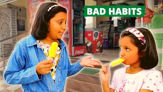 Bad Habits | Moral Story for Kids